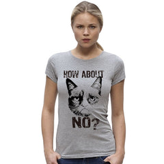 Grumpy Cat How About No? Printed Funny Sexy Gray T-shirt